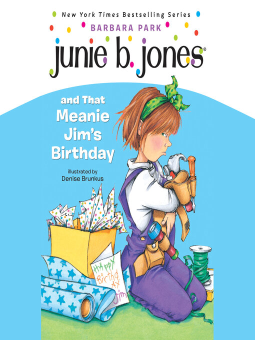 Title details for Junie B.Jones and That Meanie Jim's Birthday by Barbara Park - Wait list